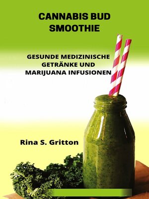 cover image of Cannabis Bud Smoothie